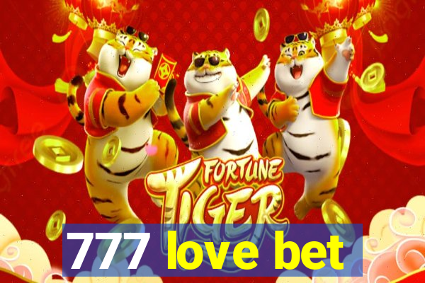 777 love bet